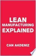 Lean Manufacturing Explained