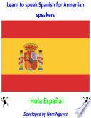 Learn to Speak Spanish for Armenian Speakers