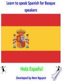 Learn to Speak Spanish for Basque Speakers