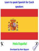 Learn to Speak Spanish for Czech Speakers