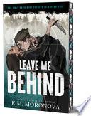 Leave Me Behind (Deluxe Edition)