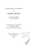 Lecciones acerca de la histologia del sistema nervioso