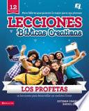Lecciones Biblicas Creativas - Los Profetas