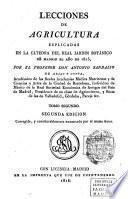 Lecciones de agricultura esplicadas [sic] en la cátedra del Real Jardín Botánico en Madrid el año de 1815
