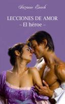 Lecciones de amor. El héroe