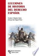 Lecciones de Historia del Derecho Español