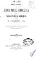 Lecciones de historia natural farmacéutica y de farmacología natural