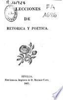 Lecciones de retórica y poética ... [y otras obras]
