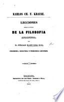 Lecciones sobre el sistema de la filosofia analitica ... Primera, segunda y tercera leccion