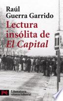 Lectura insólita de El Capital