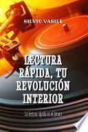 Lectura rápida, tu revolución interior