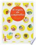 Lecturas. El regalo de cumpleaños. 2 Primaria
