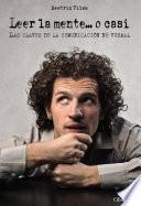 Leer la mente... o casi