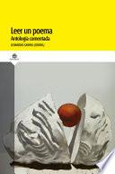 Leer un poema. Antología comentada