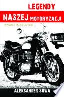 Legendy naszej motoryzacji