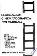 Legislación cinematográfica colombiana