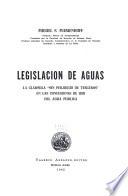 Legislación de aguas, la cláusula sin perjuicio de terceros en las concesiones de uso del agua pública