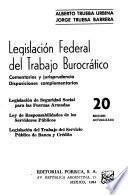 Legislación federal del trabajo burocrático