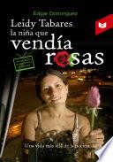 Leidy Tabares, la niña que vendía rosas