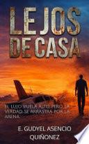 LEJOS DE CASA