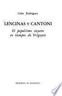 Lencinas y Cantoni, el populismo cuyano en tiempos de Yrigoyen