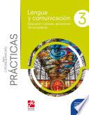Lengua y comunicación 3. Descubrir culturas, apropiarse de las palabras. Coordenadas prácticas