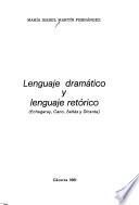 Lenguaje dramático y lenguaje retórico