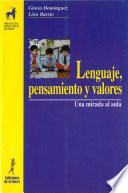 Lenguaje, pensamiento y valores