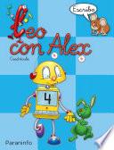 Leo con Alex. Escritura 4. Cuadrícula Educación Infantil