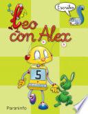 Leo con Alex. Escritura 5. Pauta (Educación Infantil)