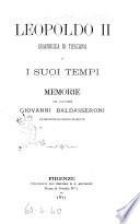 Leopoldo 2. granduca di Toscana e i suoi tempi memorie del cavaliere Giovanni Baldasseroni