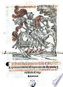 Lepolemo. Libro del invencible cavallero Lepolmo, hijo del emperador de Alemano y de los hechos, que hizo llamandose el cavallero de la Cruz