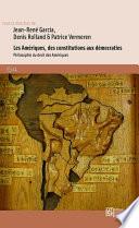 Les Amériques, des constitutions aux démocraties