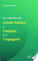 Les emprunts du créole haïtien à l'anglais et à l'espagnol