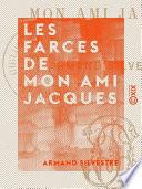 Les Farces de mon ami Jacques