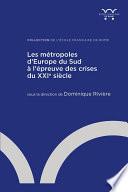 Les métropoles d’Europe du Sud à l’épreuve des crises du XXIe siècle