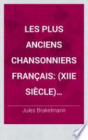 Les plus anciens chansonniers français