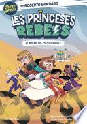 Les Princeses Rebels 2. El misteri del palau invisible