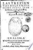 Les trezientas del famosissimo poeta Iuan de Mena, con su glosa: y las cinquenta con su glosa, y otras obras
