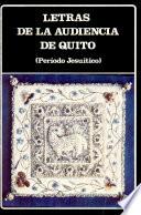 Letras de la Audiencia de Quito, período jesuítico