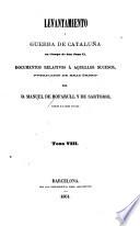 Levantamiento y guerra de Cataluña en tiempo de don Juan II.