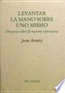 Levantar la mano sobre uno mismo