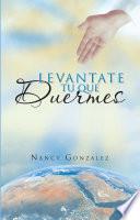 Levantate Tu que Duermes
