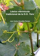 Léxico vitivinícola tradicional de la D.O. Toro
