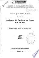 Ley de 13 de marzo de 1900 fijando las condiciones de trabajo de las mujeres y de los niños y reglamento para su aplicación