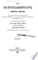 Ley de enjuiciamiento civil, comentada y esplicada para su mejor inteligencia y fácil aplicacion
