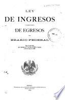 Ley de ingresos y presupuesto de egresos del Erario Federal