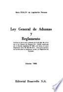 Ley general de aduanas y reglamento