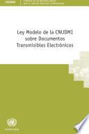 Ley modelo de la CNUDMI sobre documentos transmisibles electrónicos