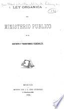 Ley orgánica del Ministerio público en el distrito y territorios federales
